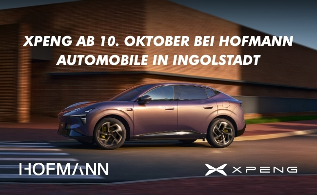 Hofmann Automobile erweitert Markenportfolio in Ingolstadt um XPENG – Eröffnung des neuen Showrooms am 10. Oktober